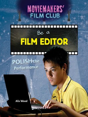 cover image of Be a Film Editor